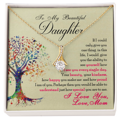 To My Beautiful Daughter - Alluring Beauty Necklace